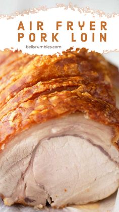 an air fryer pork loin cut into slices