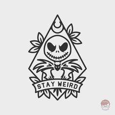 an image of a sticker with the words stay weird on it and a skeleton holding a