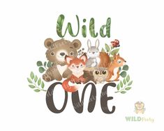 the wild one is surrounded by forest animals and leaves, with an inscription in the middle