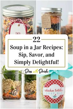 Collage of 4 soup in a jar recipes. Dry Soup In A Jar Recipes, Love Soup Mix In A Jar, Soup In Mason Jar, Mason Jar Soup Mix Recipes Homemade Gifts, Meals In A Jar Gift Ideas, Just Add Water Soup In A Jar, Gift Soup In A Jar, Soup Mason Jar Gifts, Layered Soup Mix In A Jar