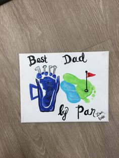 a piece of paper with the words best dad and handprints on it that says, best dad by par