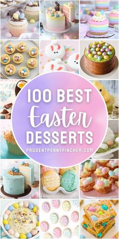 the cover of 100 best easter desserts, with pictures of cakes and cupcakes