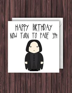 a birthday card with an image of a nun in black and white text reads, happy birthday now turn to page 394