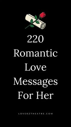 the text reads, romantic love messages for her on a black background with a red rose