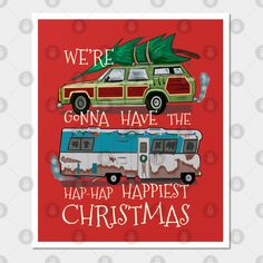 an rv with a christmas tree on top and the words we're going have the hap - happest christmas