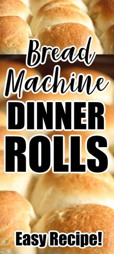 bread machine dinner rolls with text overlay