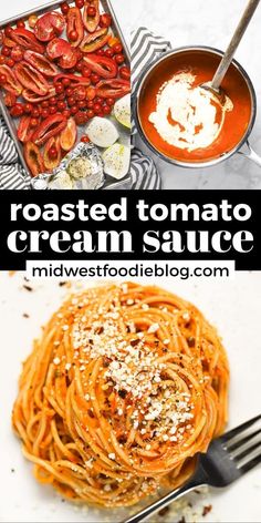 roasted tomato and cream sauce are the perfect side dish for any pasta lover in your life