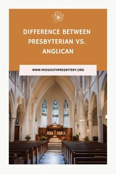 a church with the words differences between presbyternian vs anglican