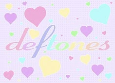 the word deftones surrounded by hearts in pastel colors on a purple background with polka dots