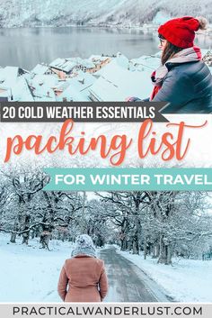 a woman walking down a snow covered road with text overlay reading packing list for winter travel