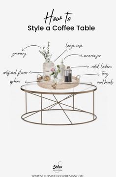 a coffee table with the words how to style a coffee table on it and an image of