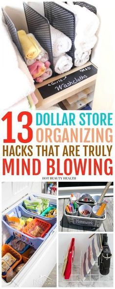 an organized closet with lots of items and text that reads 13 dollar store organizing hacks that are truly mind blowing