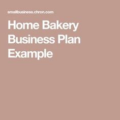 the home bakery business plan example