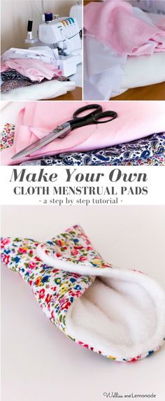 the instructions for how to make your own cloth menstrual pads