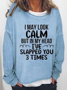 Women's Pullover Basic Casual Print Black Khaki Light Grey Letter Loose Fit Casual Crew Neck Long Sleeve Sarcastic Clothing, Funny T Shirt Sayings, Cute Shirt Designs, Funny Outfits, Funny Prints, Women Hoodies Sweatshirts, Really Cute Outfits, In My Head, T Shirts With Sayings