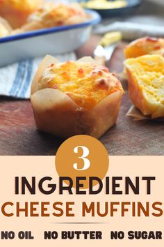 3 ingredient cheese muffins no oil, no butter, no sugar