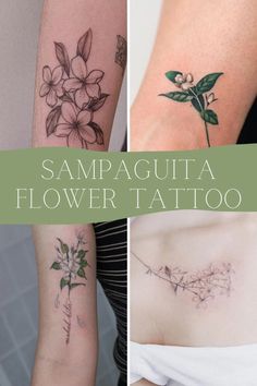 four different tattoos with flowers on them and the words sampaguita flower tattoo