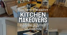 the kitchen makeovers before and after are shown in this collage with pictures from different rooms