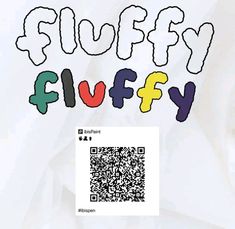 the word fluffy is written in multicolored letters on a white background