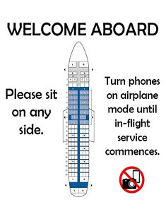 a poster with an airplane and the words, welcome aboard turn phones on airplanes made until in - flight service commences