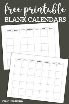 the free printable blank calendars are perfect to use for your planner or project