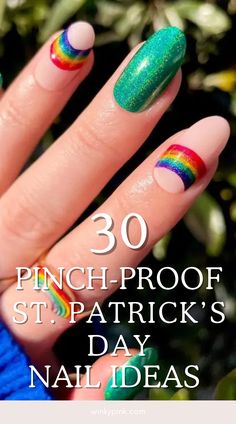 This post has over 30 Pinch-Proof St. Patrick’s Day Nail Ideas to get the creative juices flowing and get into the St. Patrick’s Day spirit. March Nails. Green nails. St Patricks nail inspo