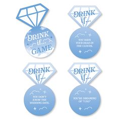 four blue stickers with the words drink if game and an image of a diamond