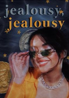 a woman wearing sunglasses is smiling and holding her hand up to her face with the caption, jeanousy jeabousy