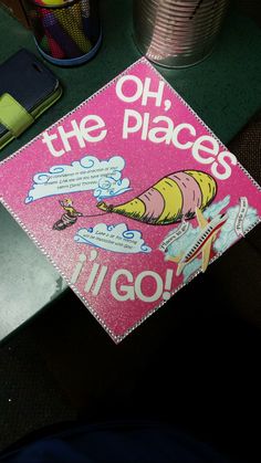 there is a pink book that says oh the places i'll go