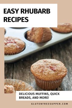 muffins with the title easy rhubarb recipes delicious muffins, quick bread and more