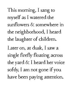 a poem written in black and white with the words, this morning i sang to my self as i waited the sunflowers & somewhere in the neighborhood