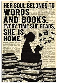 a woman sitting on top of a pile of books with the words,'her soul belongs to words and books every time she reads she is home