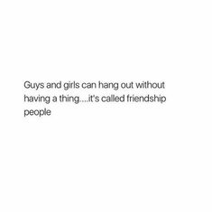 two people are standing next to each other in front of a sign that says guys and girls can hang out without having a thing it's called