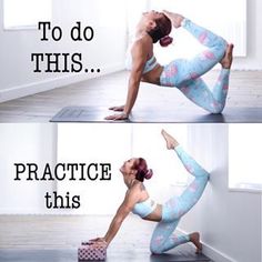 a woman doing yoga poses with the words to do this practice this