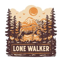 a moose standing in the middle of a forest with trees and mountains behind it, that says lone walker