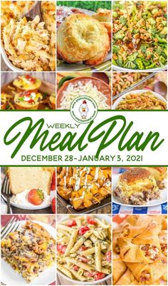 the week ahead plan for december 28 - january 3, 2021 with pictures of different dishes and