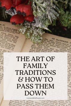 the art of family traditions and how to pass them down