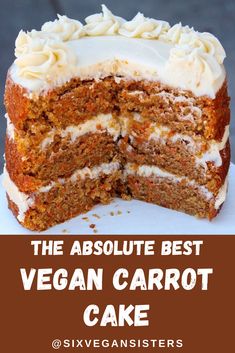 the absolute best vegan carrot cake with cream cheese frosting on top is shown