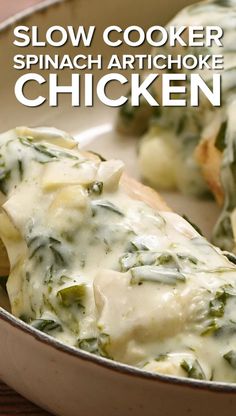 spinach artichoke chicken in a skillet with the words slow cooker spinach artichoke chicken