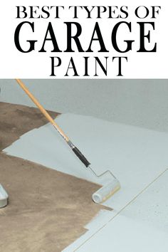 the best types of garage paint to use in your home or office, including flooring and painting