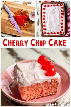 cherry chip cake with white frosting and cherries on top is shown in this collage