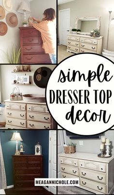 a collage of dressers with the words simple dresser top decor