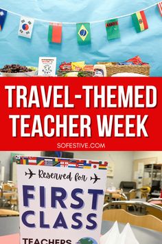 a sign that says travel - themed teacher week on the front and back of it