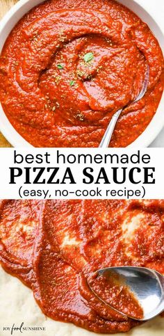 homemade pizza sauce in a white bowl with spoons on the side and text overlay that reads best homemade pizza sauce easy, no - cook recipe