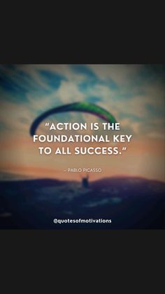 an image with the quote action is the foundational key to all success