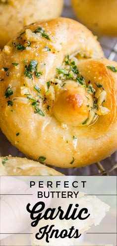 garlic knots with text overlay that reads perfect buttery garlic knots