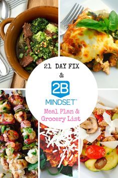 a collage of photos with the words 21 day fix and 28 mindset meal plan and grocery list