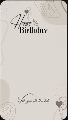 a birthday card with the words happy birthday