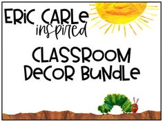 the very hungry caterpillar classroom decor bundle