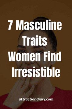 It is a psychological principle that we tend to be attracted to things we don’t or can’t have. 👍 7 Masculine Traits Women Find Irresistible 💯